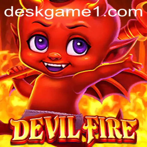 DevilFire: The Thrilling Desk Game APK Everyone is Talking About